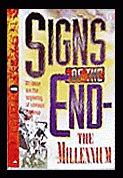 Signs of The End: The Millennium