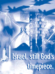 Israel, still God's timepiece.