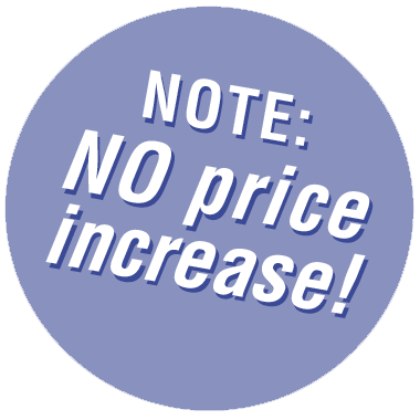 Note: NO price increase!