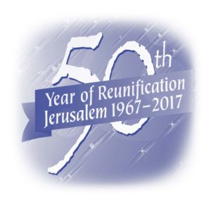 50th Year of Reunification — Jerusalem 1967–2017