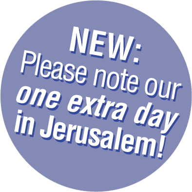 NEW: Please note our one extra day in Jerusalem!